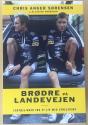 Billede af bogen Brødre på landevejen - Fortællinger fra et liv med cykelsport