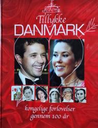 Billede af bogen Tillykke DANMARK - Kongelige forlovelser gennem 100 år