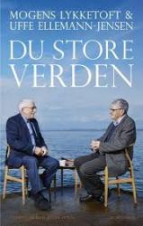 Billede af bogen Du store verden - en samtale om brændpunkter, brudflader, korsveje og fremtiden