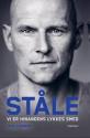 Billede af bogen Ståle - vi er hinandens lykkes smed