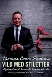 Billede af bogen Vild med stiletter - og kunsten at kunne få kvinder til alt 