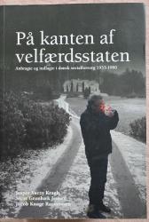 Billede af bogen På kanten af velfærdsstaten. Anbragte og indlagte i dansk socialforsorg 1933-1980