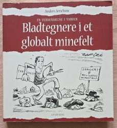 Billede af bogen Bladtegnere i et globalt minefelt. En verdensrejse i tabuer.