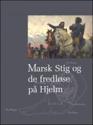 Billede af bogen Marsk Stig og de fredløse på Hjelm