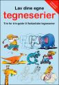 Billede af bogen Lav dine egne Tegneserier