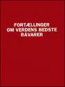 Billede af bogen Fortællinger om Verdens bedste Råvarer