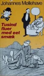 Billede af bogen Tusind fluer med eet smæk – En bog om Storm P’s filosofi