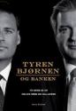 Billede af bogen Tyren, bjørnen og banken - to mænd og en fælles drøm om milliarder