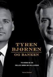 Billede af bogen Tyren, bjørnen og banken - to mænd og en fælles drøm om milliarder