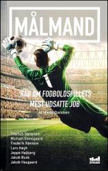 Billede af bogen Målmand - bag om fodboldspillets mest udsatte job