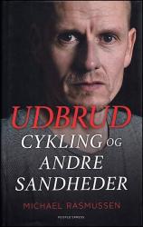 Billede af bogen Udbrud - Cykling og andre sandheder