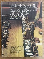 Billede af bogen Lærerne og folkeskolen gennem 100 år