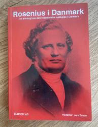 Billede af bogen Rosenius i Danmark   - en antologi om den rosenianske vækkelse i Danmark