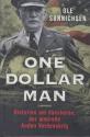 Billede af bogen One dollar man - historien om danskeren, der ændrede Anden Verdenskrig