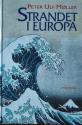 Billede af bogen Strandet i Europa - En japansk skibsbesætnings oplevelser i Rusland - 1783-1793