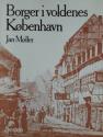 Billede af bogen Borger i voldenes København – På Frederik den Sjettes og Christian den Ottendes tid