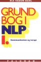 Billede af bogen Grundbog i NLP: Kommunikation og terapi
