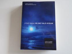 Billede af bogen Jyske Bank på det blå Ocean - om at gøre en forskel