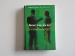Billede af bogen Sådan siger du det - en bog om kommunikation