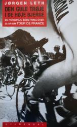 Billede af bogen Den gule trøje i de høje bjerge - en personlig beretning over 25 år om Tour de France