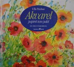 Billede af bogen Akvarel - papiret som palet - en begynderbog