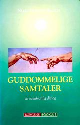 Billede af bogen GUDDOMMELIGE Samtaler en usædvanlig dialog 