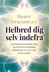 Billede af bogen Helbred dig selv indefra 