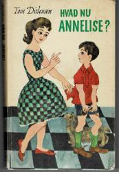 Billede af bogen Hvad nu Annelise?