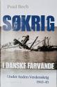 Billede af bogen Søkrig i danske farvande under Anden Verdenskrig 1934-45