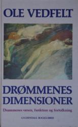 Billede af bogen Drømmenes dimensioner: Drømmenes væsen, funktion og fortolkning