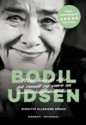 Billede af bogen Bodil Udsen - man kan jo ikke gå rundt og være en sukkerkage hele livet