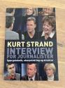 Billede af bogen Interview for journalister: Spørgeteknik, skarpvinkler og struktur