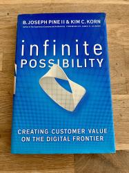 Billede af bogen Infinite Possibility: Creating Customer Value on the Digital Frontier