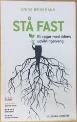 Billede af bogen Stå fast - Et opgør med tidens udviklingstvang