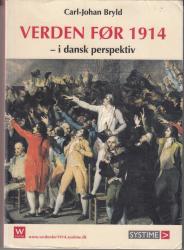 Billede af bogen verden før 1914 - i dansk perspektiv