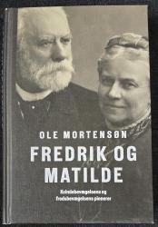 Billede af bogen  Fredrik og Matilde - Kvindebevægelsens og fredsbevægelsens pionerer