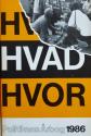 Billede af bogen HVEM HVAD HVOR 1986 -Politikens Årbog