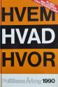 Billede af bogen HVEM HVAD HVOR 1990 -Politikens Årbog