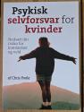 Billede af bogen Psykisk selvforsvar for kvinder. Nedsæt din risiko for krænkelser og vold