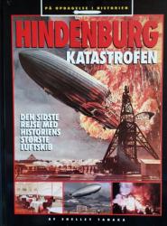 Billede af bogen Hindenburg katastrofen - den sidste rejse med historiens største luftskib