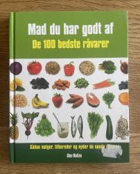 Billede af bogen Mad du har godt af - De 100 bedste råvarer