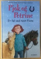 Billede af bogen Pjok og Petrine 4 - Et føl ved navn Fiona