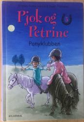 Billede af bogen Pjok og Petrine 3 - Ponyklubben