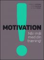 Billede af bogen Motivation - nå i mål med din træning!