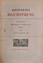 Billede af bogen Hjerternes Blomstring - Hundrede asiatiske og afrikanske digte