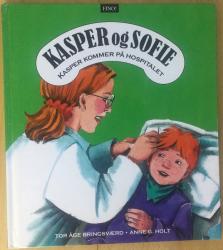 Billede af bogen Kasper og Sofie - Kasper kommer på hospitalet
