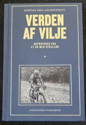 Billede af bogen Verden af vilje. Reportager fra et år med cykelløb.