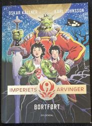 Billede af bogen Imperiets arvinger 1 - Bortført.