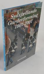 Billede af bogen Sydsjællands Garderforening 1907-2007