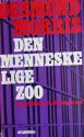 Billede af bogen Den menneskelige zoo